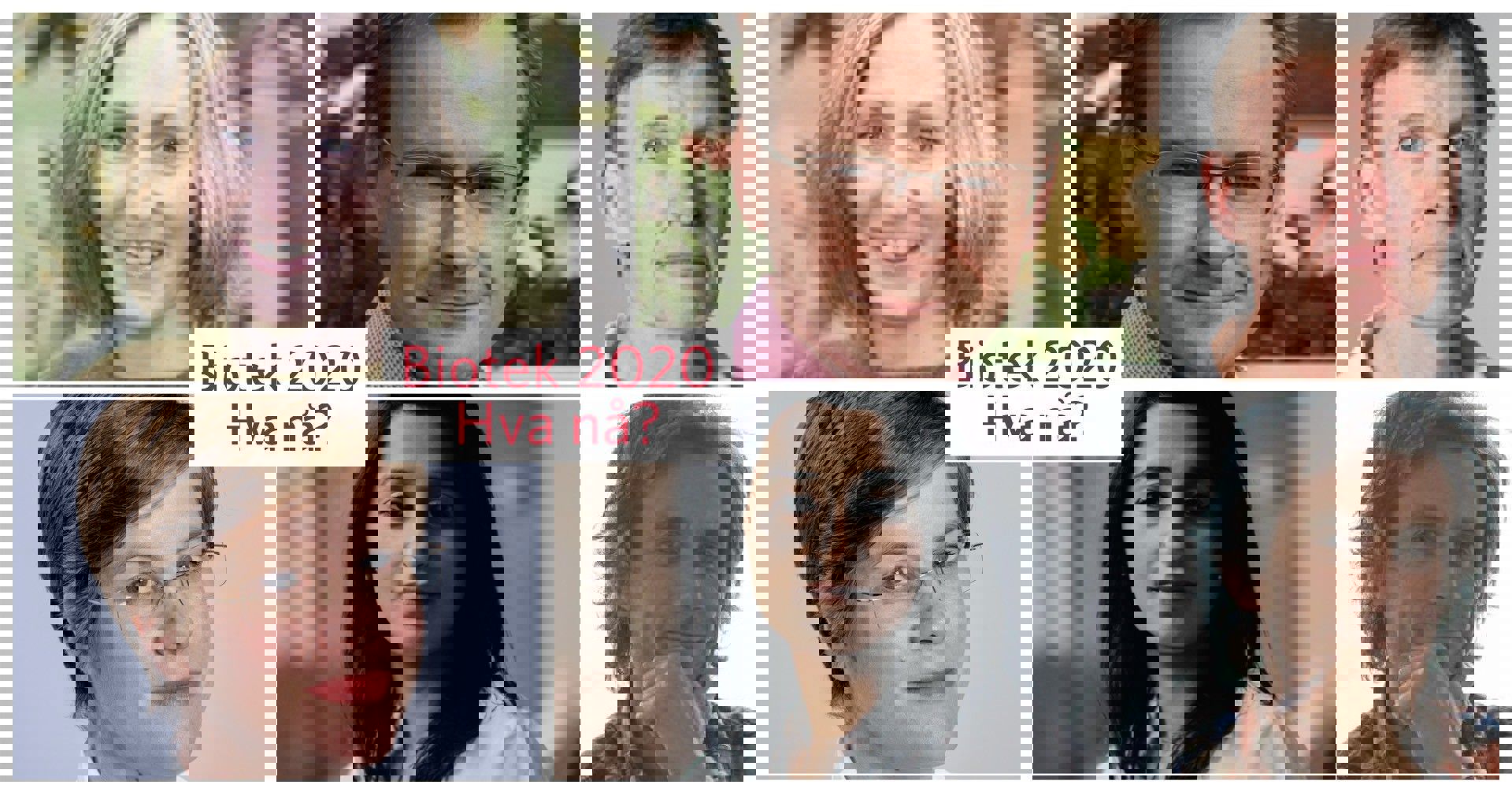 Plakat for arrangementet Biotek 2020 - Hva nå? Plakat for arrangementet Biotek 2020 - Hva nå? Fra øverst til venstre:   Anne Mari Røsting Strand, Morten Magelssen, Guttorm Haugen, Tilde Broch Østborg, Ishra Bushaq og Berge Solberg  Foto: Legeforeningen