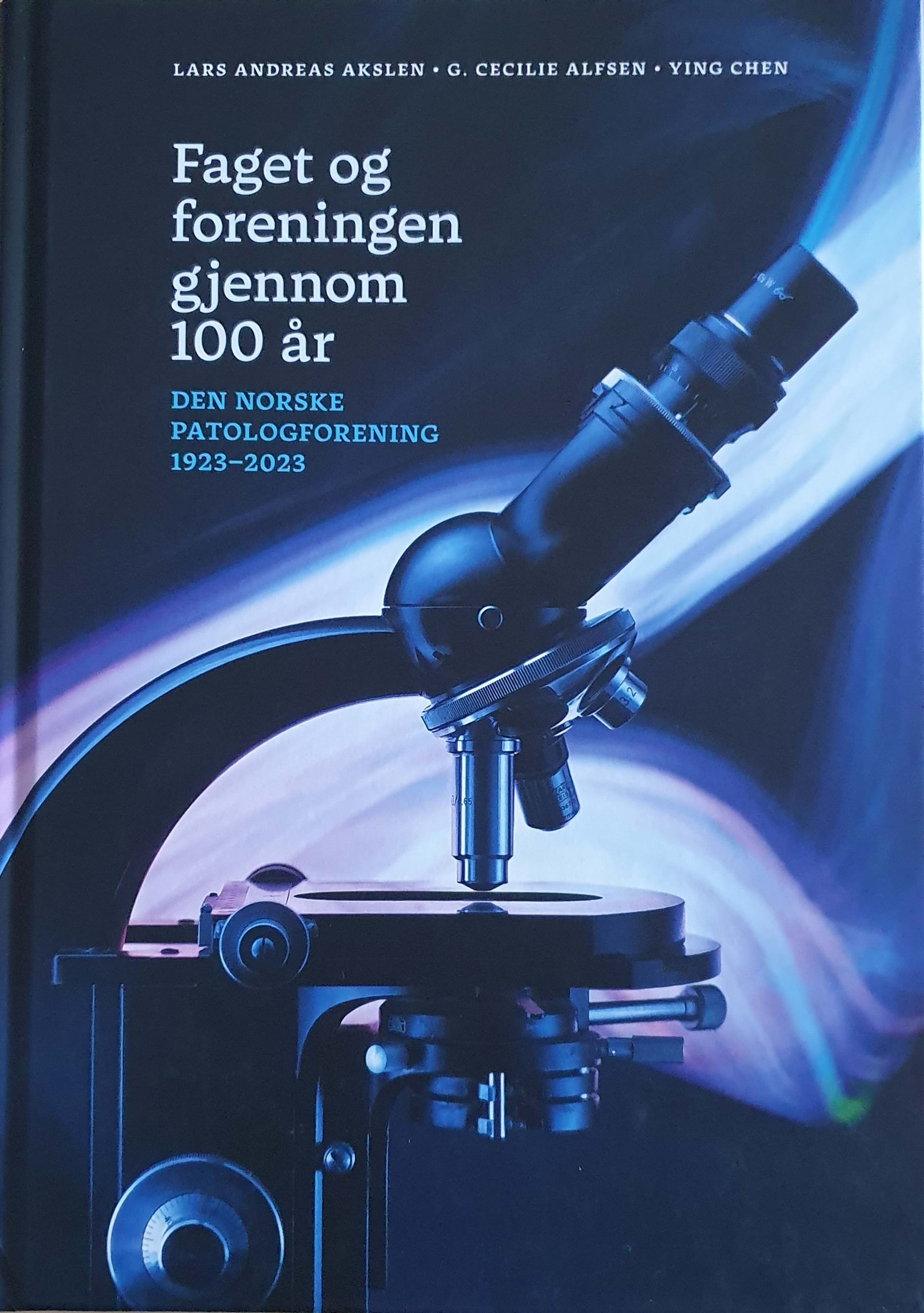 Forside av boka Faget og foreningen gjennom 100 &#229;r.