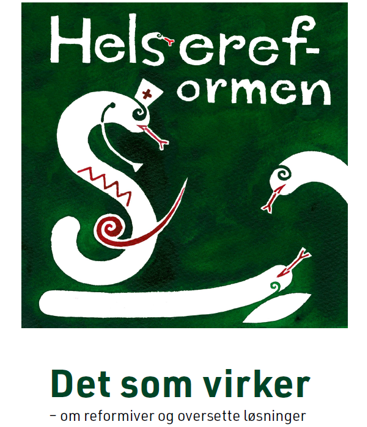 Forside av temaheftet Helsereformen Det som virker. Forside av heftet.